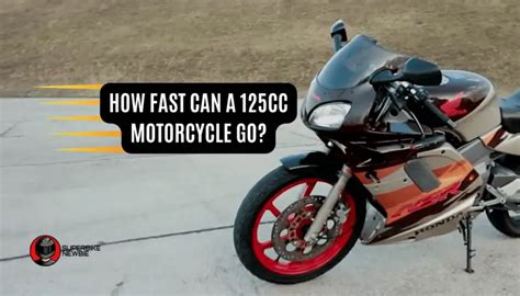 How Fast Can a 125cc Motorcycle Go? And Why Does It Feel Like Riding a Snail on a Highway?