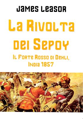 La Ribellione dei Sepoy: Un Tumulto Militare e Religioso Contro il dominio britannico