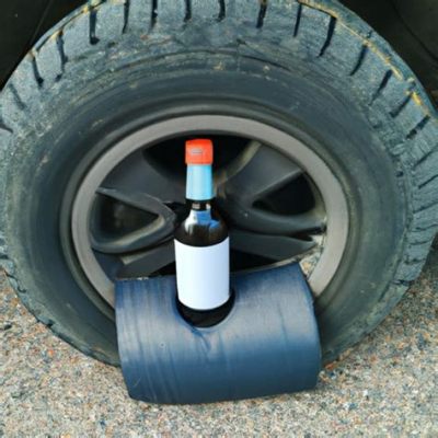 Why Put a Bottle on Your Tire: A Journey into the Absurd and Practical